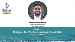 L&D Go Beyond Podcast: Strategies for Effective Learning in Retail Sales, with Ramakrishna Rao