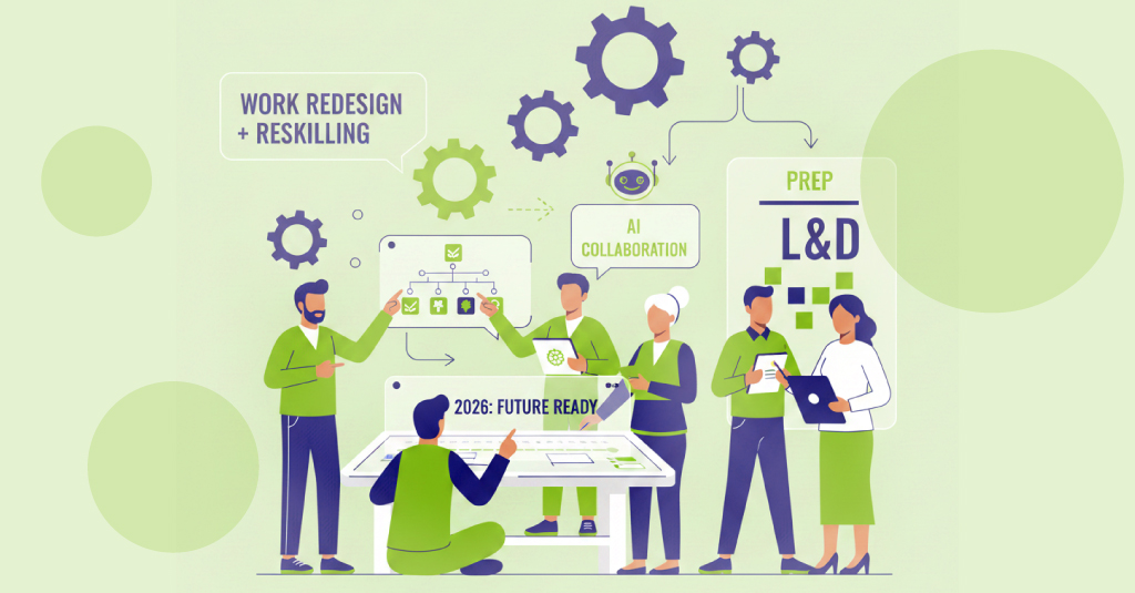 Employees collaborating during a work redesign and reskilling workshop preparing for 2026